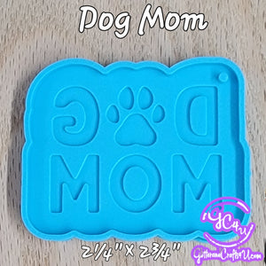 Dog Mom Keychain Mold