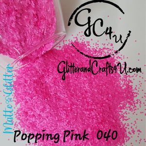 Ultra Premium Matte Polyester Glitter - Popping Pink 040